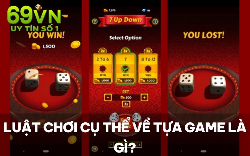 Luật chơi cụ thể về tựa game là gì?