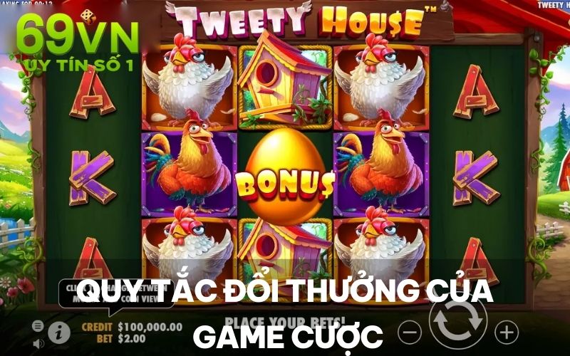 Quy tắc đổi thưởng của game cược